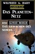 Das Planeten-Netz 20: Das Erwachen des... - Bild 1