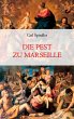 Die Pest zu Marseille (eBook, ePUB) - Bild 1