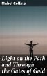 Light on the Path and Through the Gates... - Bild 1