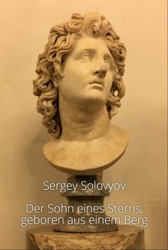 Der Sohn eines Sterns, geboren aus einem Berg (eBook, ePUB) - Solovyov, Sergey