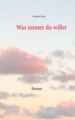 Was immer du willst (eBook, ePUB)