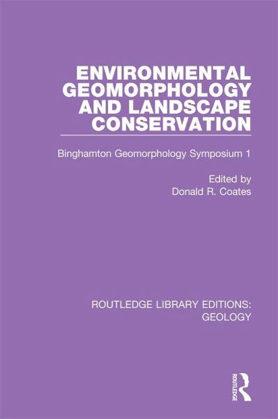 Environmental Geomorphology and Landscape Conservation (eBook, PDF) Environmental Geomorphology and Landscape Conservation (eBook, PDF)
