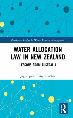 Water Allocation Law in New Zealand (eBook, ePUB) - Singh-Ladhar, Jagdeepkaur