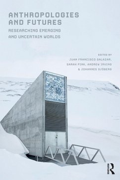 Anthropologies and Futures (eBook, ePUB)