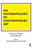 An Anthropology of Contemporary Art (eBook, ePUB)