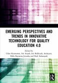 Emerging Perspectives and Trends in Innovative Technology for Quality Education 4.0 (eBook, PDF)