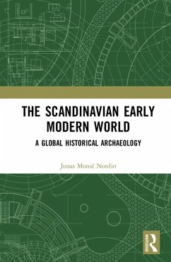 The Scandinavian Early Modern World (eBook, PDF) - Nordin, Jonas Monié