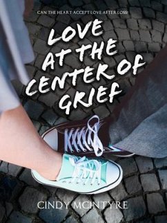 Cover Love at the Center of Grief (eBook, ePUB)