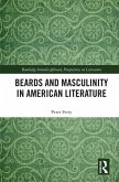 Beards and Masculinity in American Literature (eBook, PDF)