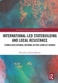 International-Led Statebuilding and Local Resistance (eBook, PDF)