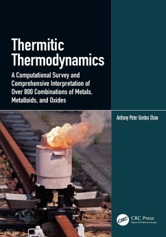 Thermitic Thermodynamics (eBook, ePUB) - Shaw, Anthony Peter Gordon