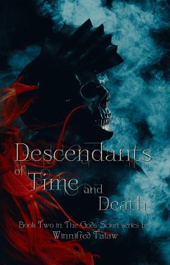 Descendants of Time and Death (THE GODS' SCION, #2) (eBook, ePUB) - Tataw, Winnifred