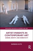 Artist-Parents in Contemporary Art (eBook, PDF)
