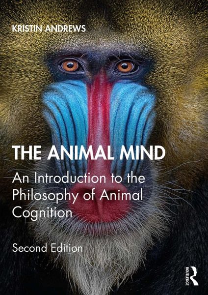The Animal Mind (eBook, PDF) The Animal Mind (eBook, PDF)