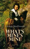 What's Mine's Mine (Vol. 1-3) (eBook, ePUB)