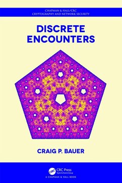 Discrete Encounters (eBook, PDF) - Bauer, Craig Discrete Encounters (eBook, PDF) - Bauer, Craig