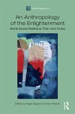 An Anthropology of the Enlightenment (eBook, ePUB)