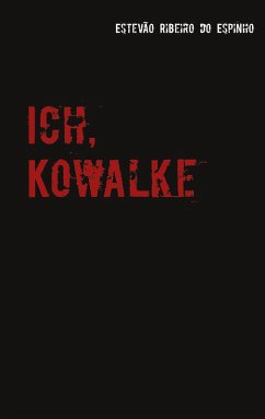Ich, Kowalke (eBook, ePUB)