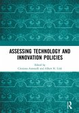 Assessing Technology and Innovation Policies (eBook, ePUB) Assessing Technology and Innovation Policies (eBook, ePUB)
