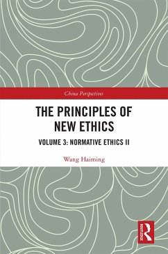 The Principles of New Ethics III (eBook, PDF) - Haiming, Wang