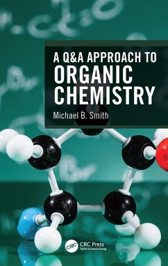 A Q&A Approach to Organic Chemistry (eBook, PDF) - Smith, Michael B.