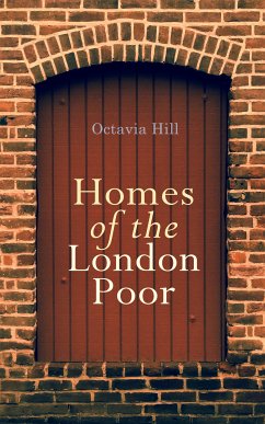 Homes of the London Poor (eBook, ePUB) - Hill, Octavia