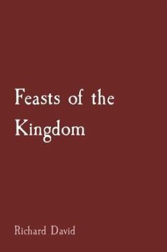 Cover Feasts of the Kingdom (eBook, ePUB)