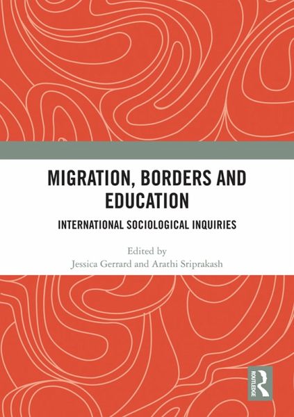 Migration, Borders and Education (eBook, ePUB) Migration, Borders and Education (eBook, ePUB)