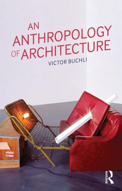 Cover An Anthropology of Architecture (eBook, ePUB)