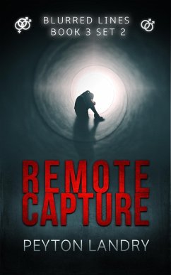 Remote Capture (Blurred Lines Series, #3) (eBook, ePUB) - Landry, Peyton
