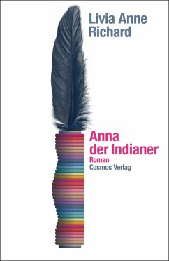 Anna der Indianer (eBook, ePUB) - Richard, Livia Anne