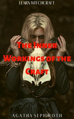 Cover The Inner Workings of the Craft (Learn Witchcraft, #1) (eBook, ePUB)