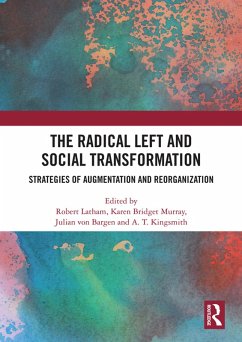 The Radical Left and Social Transformation (eBook, PDF)