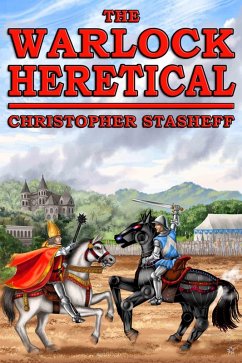 The Warlock Heretical (Warlock of Gramarye, #7) (eBook, ePUB) - Stasheff, Christopher