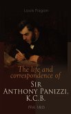 The life and correspondence of Sir Anthony Panizzi, K.C.B. (Vol. 1&2) (eBook, ePUB)