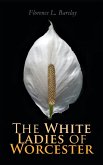 The White Ladies of Worcester (eBook, ePUB)