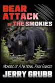 Bear Attack in the Smokies (eBook, ePUB)