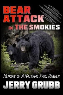 Bear Attack in the Smokies (eBook, ePUB) - Grubb, Jerry