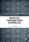 Practices of Traditionalization in Central Asia (eBook, PDF)