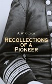 Recollections of a Pioneer (eBook, ePUB)