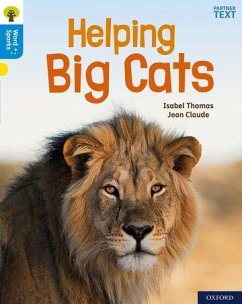 Oxford Reading Tree Word Sparks: Level 3: Helping Big Cats - Thomas, Isabel