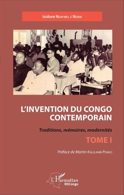 L'invention du Congo contemporain - Ndaywel E Nziem, Isidore