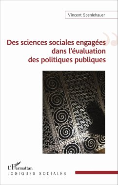 Des sciences sociales engagées dans l'évaluation des politiques publiques - Spenlehauer, Vincent