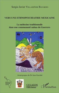 Vers une ethnopsychiatrie mexicaine - Villasenor Bayardo, Sergio Javier