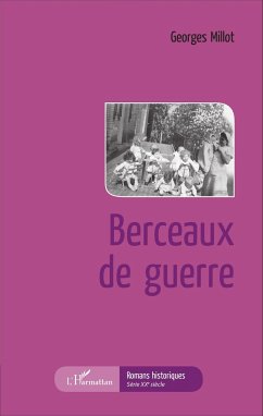 Berceaux de guerre - Millot, Georges