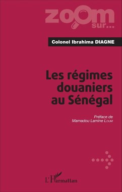 Les régimes douaniers au Sénégal - Diagne, Ibrahima