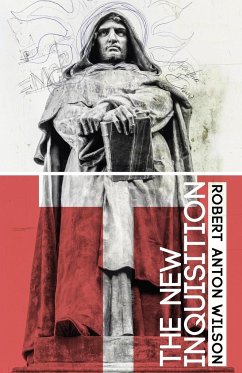 The New Inquisition - Wilson, Robert Anton