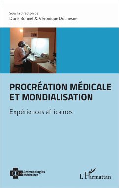 Procréation médicale et mondialisation - Duchesne, Véronique; Bonnet, Doris