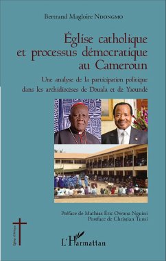 Église catholique et processus démocratique au Cameroun - Ndongmo, Bertrand Magloire
