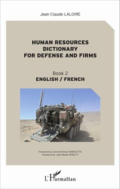 Human resources dictionary for defense and firms - Laloire, Jean-Claude